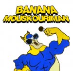 Yay! It's.. banana.... mouskouriman??